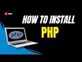 How To Install PHP on Windows 10/11 (2024) | Step-by-Step Guide