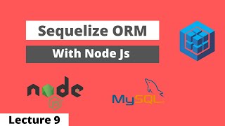 Sequelize ORM Lecture 9 | INSERT Data in DB using sequelize