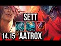 SETT vs AATROX (TOP) | 58k DMG, 5k comeback | VN Diamond | 14.15