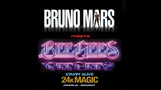 Bruno Mars Meets Bee Gees - 24K Magic Vs Stayin' Alive (Dario B. Mashup)