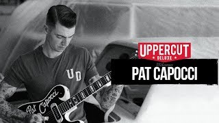 Uppercut Deluxe Welcomes Pat Capocci