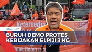 Demo di Kementerian ESDM, Buruh Minta Distribusi Elpiji 3 Kg Sampai ke Pengecer