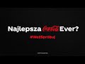 Najlepsza Coca-Cola Ever? #WeźSpróbuj