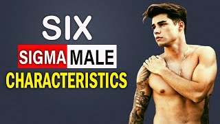 Top 6 Sigma Male Characteristics | Growth Mindset