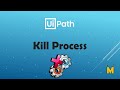 UiPath | Kill Process | Task Manager | Best method to kill process in UiPath | Kill Excel | Close