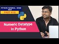 Numeric Data Type in Python in Hindi | Python  Tutorial #18