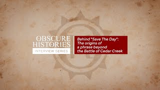 Obscure Histories Interviews: Jonathan Noyalas & the Battle of Cedar Creek