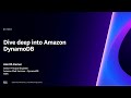 AWS re:Invent 2023 - Dive deep into Amazon DynamoDB (DAT330)