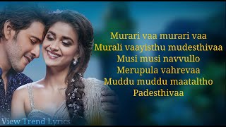 Murari Vaa Lyrics | Sarkaru Vaari Paata | Mahesh Babu | Keerthy Suresh | View Trend Lyrics |