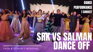 SRK vs Salman Dance Off || Yash & Sonam’s Wedding Dance | Sangeet Dinner