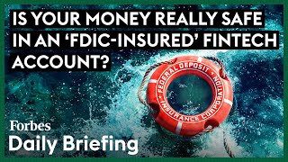 Some Fintech Apps Are Promoting False FDIC-Insured Accounts: Here's What You Need To Know