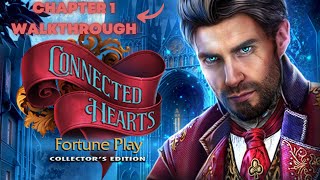 Connected Hearts : Fortune Play Walkthrough ☼ Chapter 1 ☼ NEW GAME