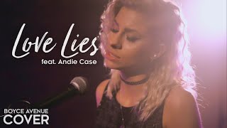 Love Lies - Khalid & Normani (Boyce Avenue ft Andie Case acoustic cover) on Spotify & Apple