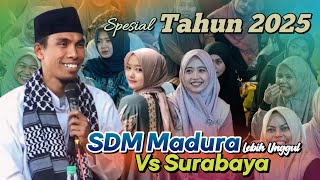 Madura Vs Surabaya Lebih Unggul Mana? | KH Kholil Yasin Terbaru 2025 Spesial Tahun Baru