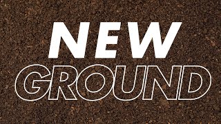 New Ground: Ground Zero (2nd Service)