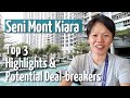 Top 3 Highlights & Potential Deal-breakers of Seni Mont Kiara