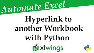 HYPERLINK Multiple Excel Workbooks Using Python xlwings!