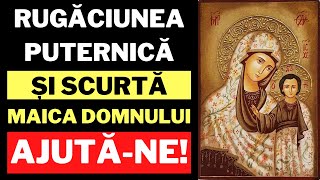 Rugaciune Catre Fecioara Maria Facatoare De Minuni ( MAICA DOMNULUI AJUTA-NE)