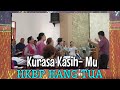 Kurasa Kasih-Mu Cipt. Altim Sipahutar - Koor Gabungan HKBP Hang Tua