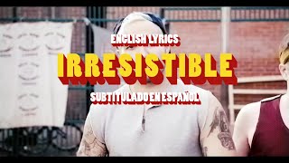 Fall Out Boy - Irresistible | Subtitulado en Español | Lyrics English | Sub Español | Video Sub Esp