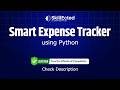🔥Smart Expense Tracker using Python Bootcamp 🚀