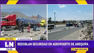 🔴 Redoblan seguridad en aeropuerto de Arequipa tras protestas contra el Gobierno