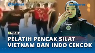 VIRAL Pelatih Silat Vietnam Cekcok dengan Pelatih Indonesia di Sea Games 2023 Kamboja