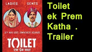 Toilet ek Prem Katha Trailer | | | Akshay Kumar,Bhumi Pednekar  2017