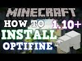 How To INSTALL OptiFine For Minecraft 1.10+ ! (INCREASE FPS/REDUCE LAG) [NEW]