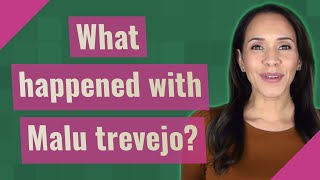 What Happened With Malu Trevejo