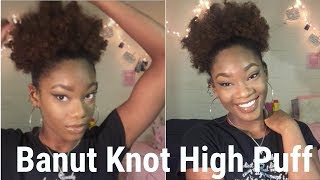 How To Bantu Knot High Puff On Natural Hair