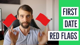 First Date Red Flags For Long Term Relationships