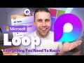 Microsoft Loop: Everything You Need To Know