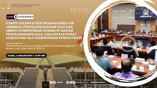 BREAKING NEWS - KOMISI VIII DPR RDP DENGAN DIRJEN PHU KEMENAG RI BAHAS KOMPONEN BIAYA KESEHATAN HAJI