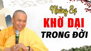 Những Sự KHỜ DẠI Trong Đời, Nghe Để Biết Cách Sống Khôn Ngoan Hơn | Thầy Thích Minh Đạo