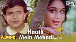 Haath Mein Mehndi - Lyrical | Shandaar |Mithun, Meenakshi, Mohammed Aziz, Kavita Krishnamurthy |90's