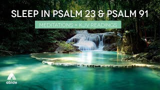 Sleep with God’s Word: Psalm 23 & Psalm 91 BIBLE SLEEP MEDITATION + KJV PSALM 23 & 91 for Deep Sleep