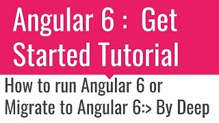Get started with Angular 6