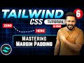 Tailwind css tutorial Hindi #6 Mastering Margin and Padding