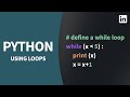 Python Tutorial - Repeating code with LOOPS