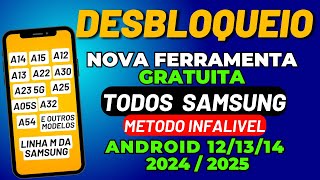 DESBLOQUEIO TODOS SAMSUNG NOVA FERRAMENTA GRATUITA REMOVER CONTA GOOGLE ANDROID 12/13/14  A14 A15