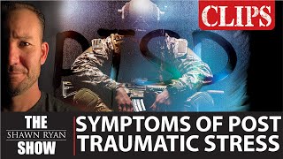NAVY SEAL Describes Post Traumatic Stress