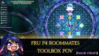 【FF14】FRU P4 ROOMMATES TOOLBOX POV