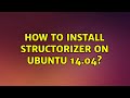 Ubuntu: How to install Structorizer on Ubuntu 14.04?