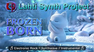 Lahti Synth Project — Frozen Born [OFFICIAL MUSIC VIDEO]