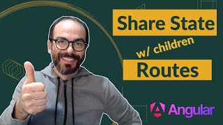 Learn How to Share State With Children Routed Components in Angular