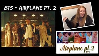 Reacting to BTS - Airplane Pt 2 (防弾少年団)