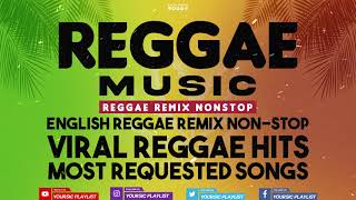 Reggae Remix Nonstop Music || Best Of Old School Reggae || Viral Reggae Hits Collection