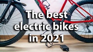 The best electric bikes in 2021