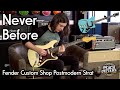 “Never Before” on a Fender Custom Shop Postmodern Stratocaster